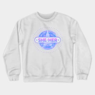 She Her Crewneck Sweatshirt